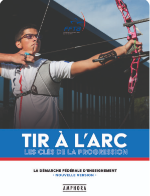 LIVRE - TIR A L'ARC LES CLES DE LA PROGRESSION