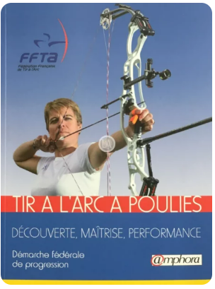 LIVRE - TIR A L'ARC A POULIES